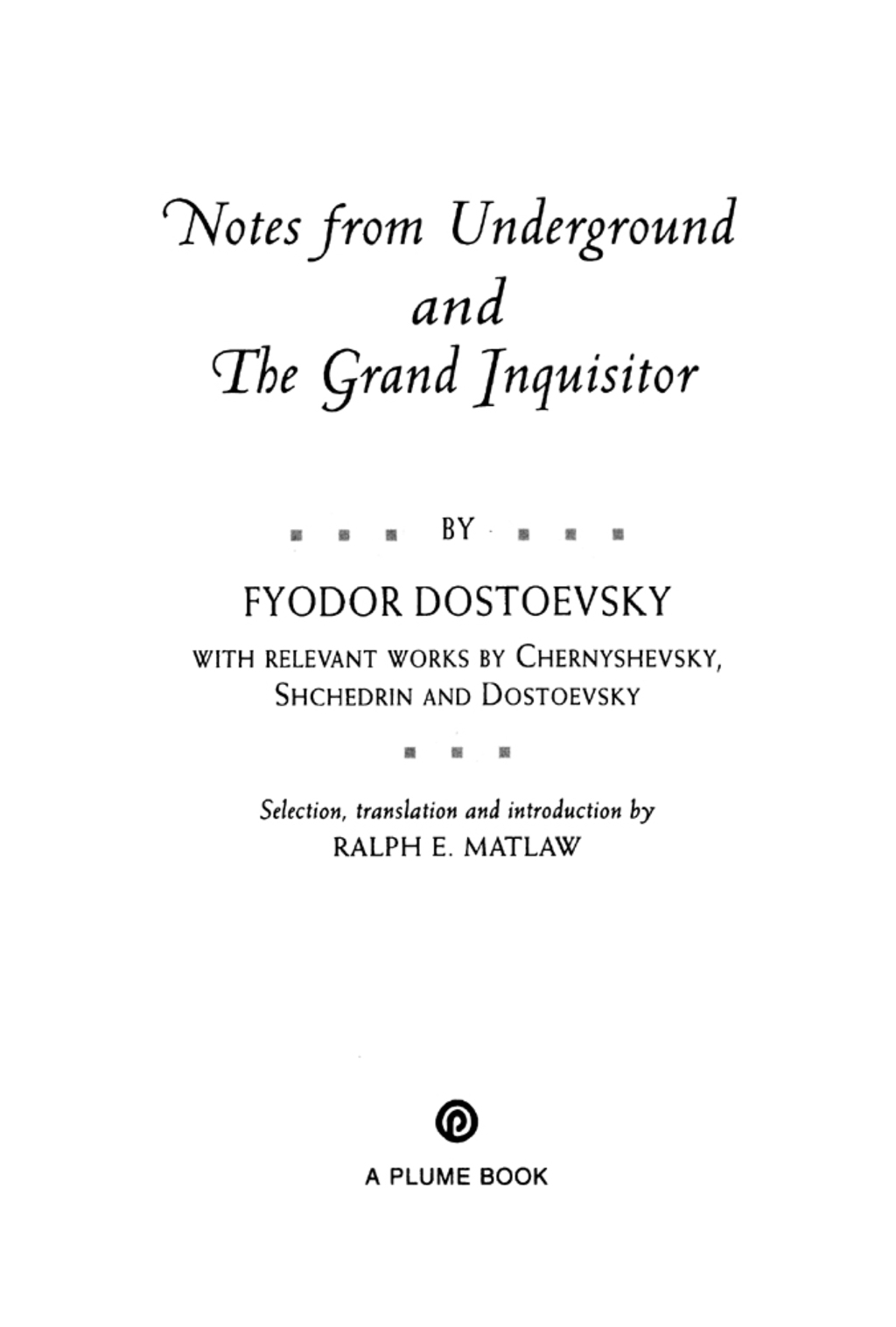 Notes from Underground, the Grand Inquisitor