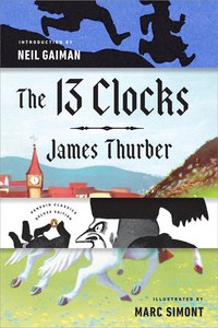 Cover image: The 13 Clocks 9780143110149