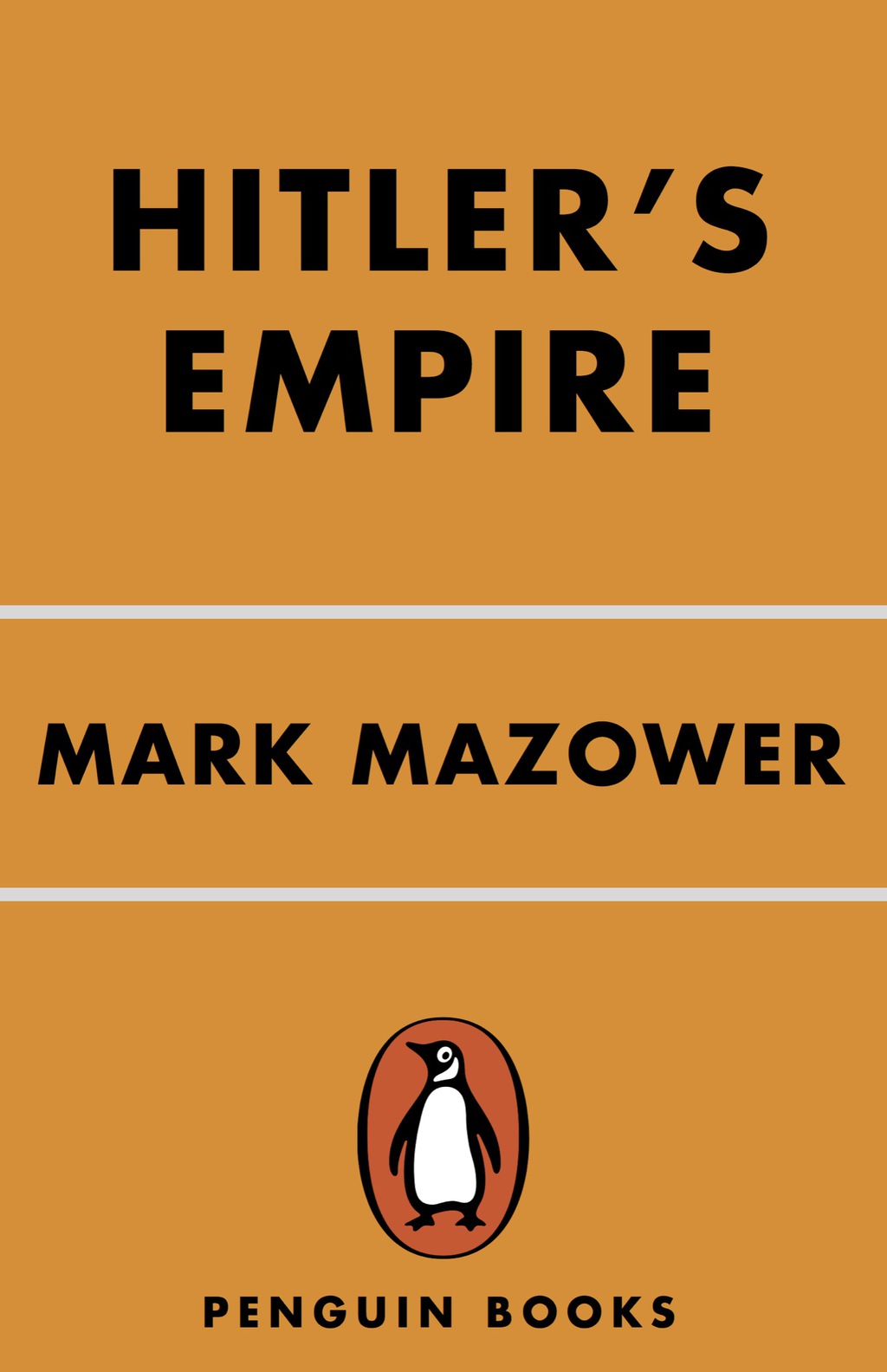 Hitler’s Empire How the Nazis Ruled Europe