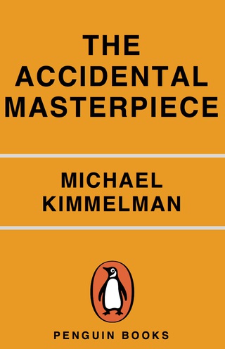 Cover image: The Accidental Masterpiece 9780143037330