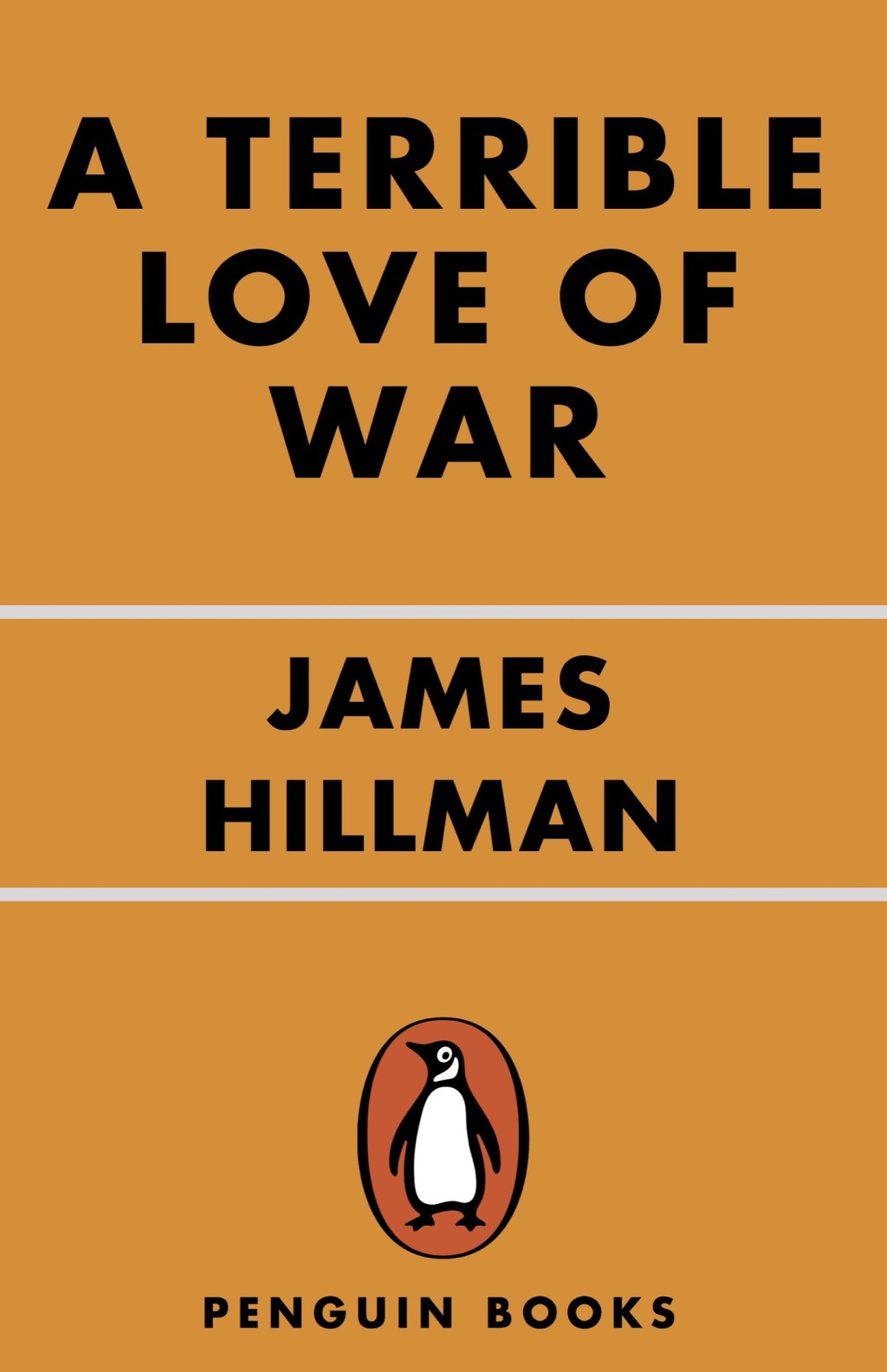 A Terrible Love of War