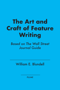 Cover image: The Art and Craft of Feature Writing 9780452261587