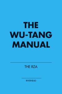 Cover image: The Wu-Tang Manual 9781594480188