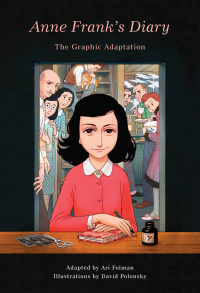 Cover image: Anne Frank's Diary: The Graphic Adaptation 1st edition 9781101871799