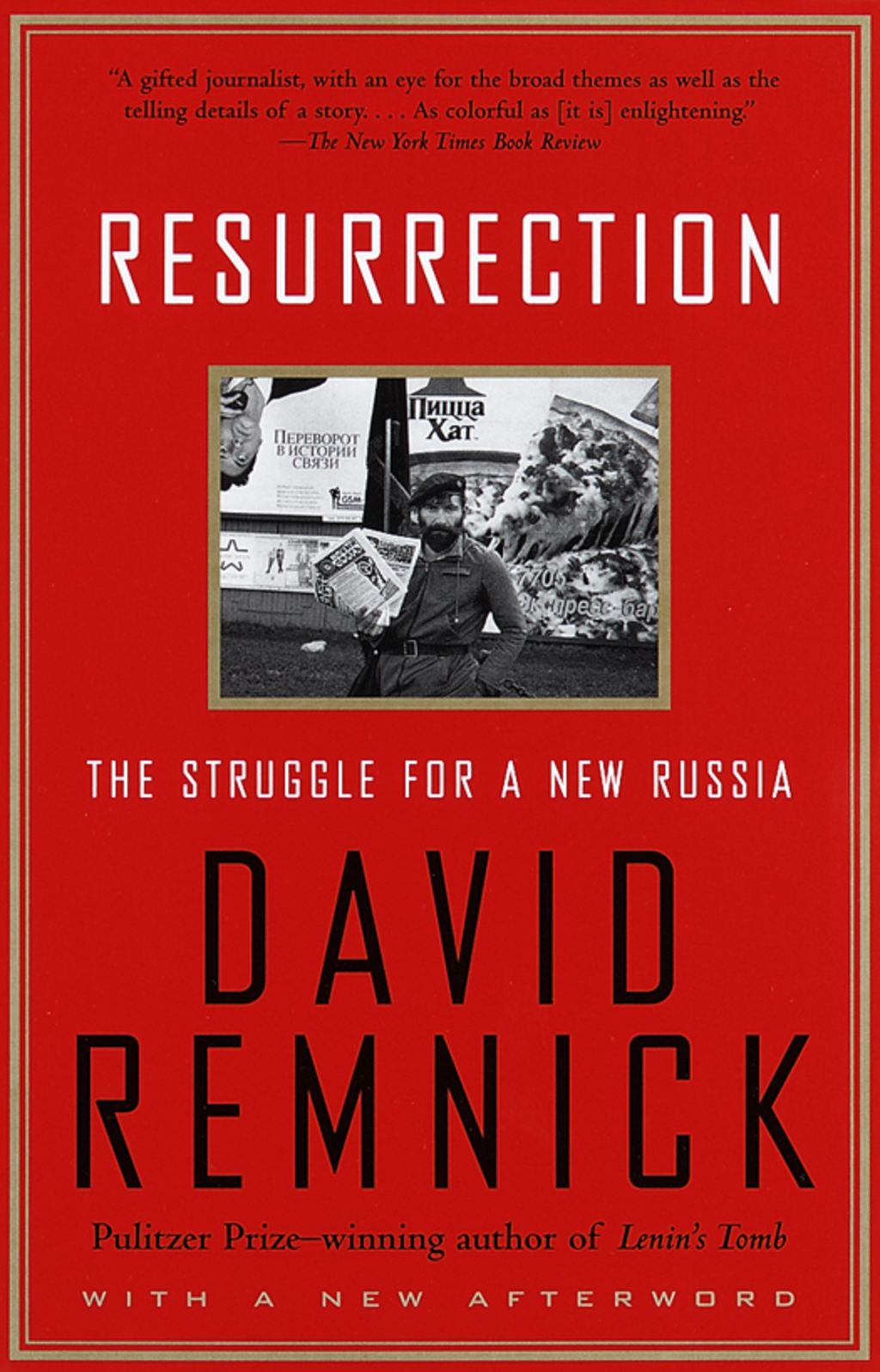 Resurrection The Struggle for a New Russia