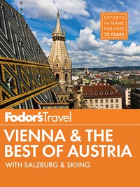 表紙画像: Fodor's Vienna & the Best of Austria 9781101878057