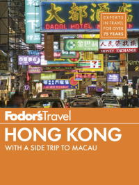 Titelbild: Fodor's Hong Kong 9781101878194