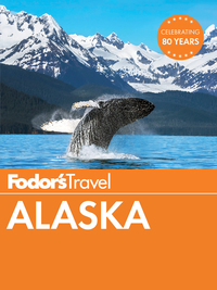 表紙画像: Fodor's Alaska 9781101878576