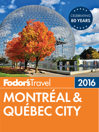 Omslagafbeelding: Fodor's Montreal & Quebec City 9781101878606