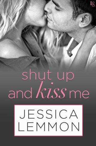 Cover image: Shut Up and Kiss Me