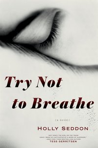 Cover image: Try Not to Breathe 9781101885864