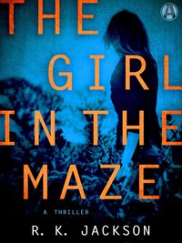 Cover image: The Girl in the Maze