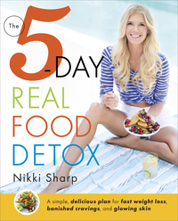 Cover image: The 5-Day Real Food Detox 9781101886922