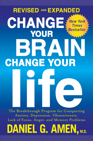 Cover image: Change Your Brain, Change Your Life (Revised and Expanded) 9781101904640