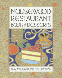 Cover image: Moosewood Restaurant Book of Desserts 9780517884935