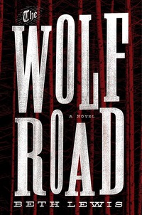 Cover image: The Wolf Road 9781101906125
