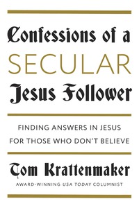 Cover image: Confessions of a Secular Jesus Follower 9781101906422