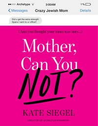Cover image: Mother, Can You Not? 9781101907047