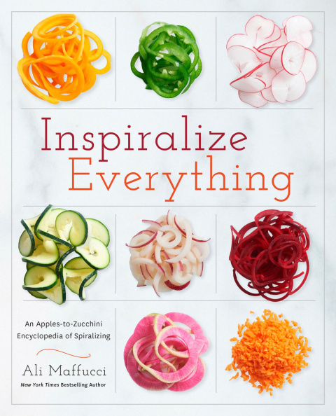 Inspiralize Everything: An Apples-to-Zucchini Encyclopedia of Spiralizing: A Cookbook - FULL INSTANT DOWNLOAD | PDF DOCX EPUB