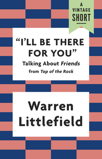 Cover image: "I'll Be There for You"