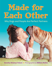 Cover image: Made for Each Other: Why Dogs and People Are Perfect Partners 9781101931042