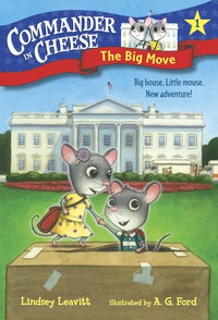 Cover image: Commander in Cheese #1: The Big Move 9781101931127