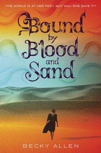 Cover image: Bound by Blood and Sand 1st edition 9781101932148