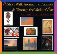 Cover image: A Short Walk Around the Pyramids & Through the World of Art 1st edition 9780679815235
