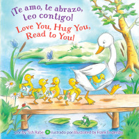 Cover image: ¡Te amo, te abrazo, leo contigo/Love You, Hug You, Read to You! 9781101936573