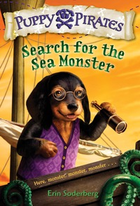 Cover image: Puppy Pirates #5: Search for the Sea Monster 9781101937761