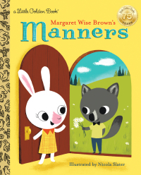 Cover image: Margaret Wise Brown's Manners 9781101939734