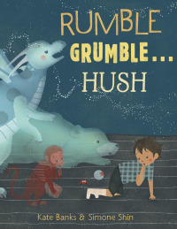 Cover image: Rumble Grumble . . . Hush 9781101940495