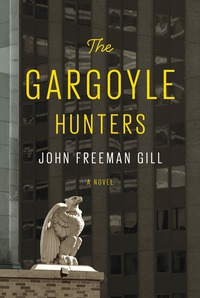 Cover image: The Gargoyle Hunters 9781101946886