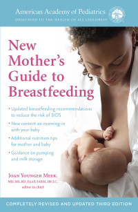 Cover image: The American Academy of Pediatrics New Mother's Guide to Breastfeeding (Revised Edition) 3rd edition 9780399181986