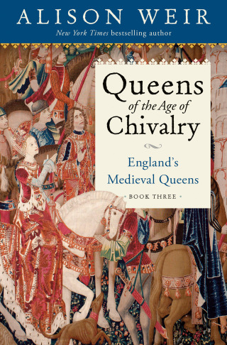 Cover image: Queens of the Age of Chivalry 9781101966723