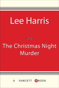 Cover image: The Christmas Night Murder 9780449149225