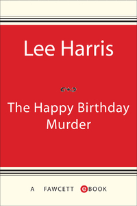 Cover image: The Happy Birthday Murder 9780449007020
