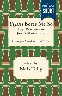 Cover image: Ulysses Bores Me So