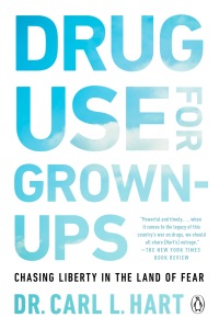 Cover image: Drug Use for Grown-Ups 9781101981641