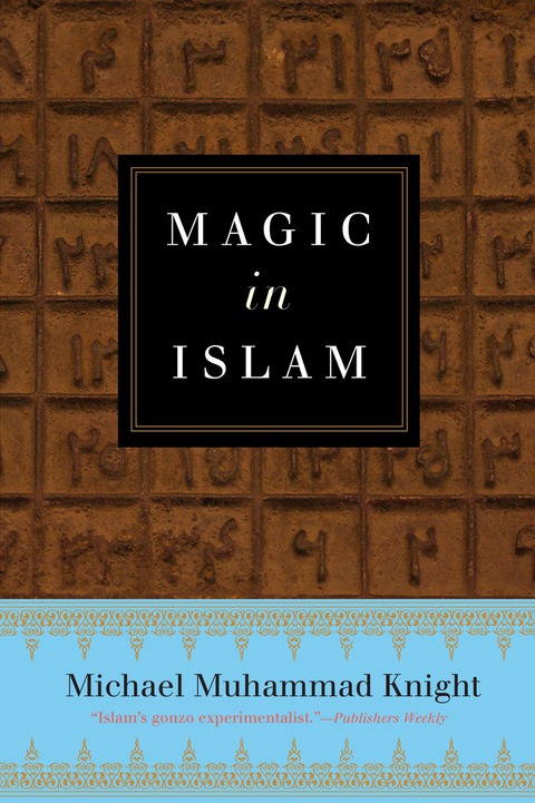 Magic In Islam - FULL INSTANT DOWNLOAD | PDF DOCX EPUB
