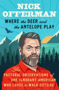 Cover image: Where the Deer and the Antelope Play 9781101984697