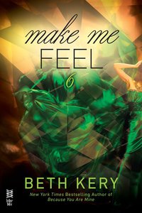 Cover image: Make Me Feel