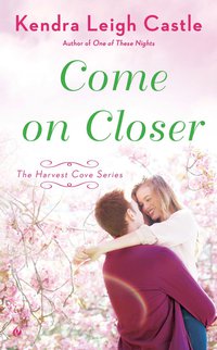 Cover image: Come On Closer 9781101990025