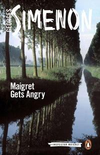 Cover image: Maigret Gets Angry 9780141397320