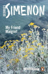 Cover image: My Friend Maigret 9780241206393