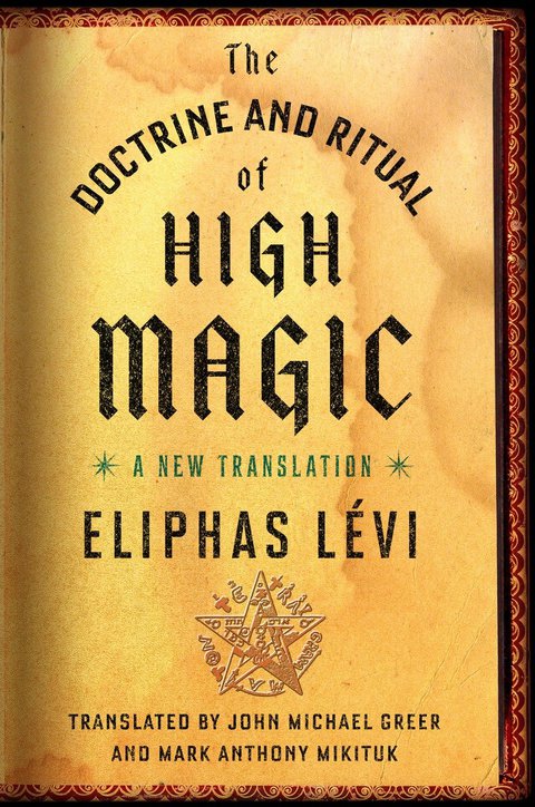 The Doctrine and Ritual of High Magic: A New Translation - FULL INSTANT DOWNLOAD | PDF DOCX EPUB