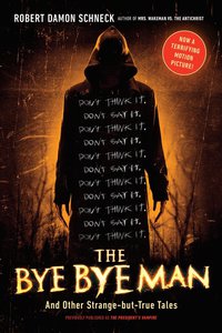 Cover image: The Bye Bye Man 9780143129721