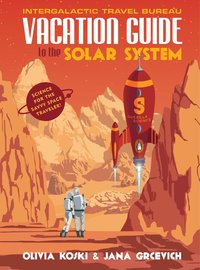 Cover image: Vacation Guide to the Solar System 9780143129776