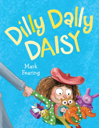 Cover image: Dilly Dally Daisy 9780803740655