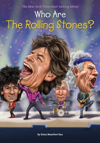 Cover image: Who Are the Rolling Stones? 9781101995587